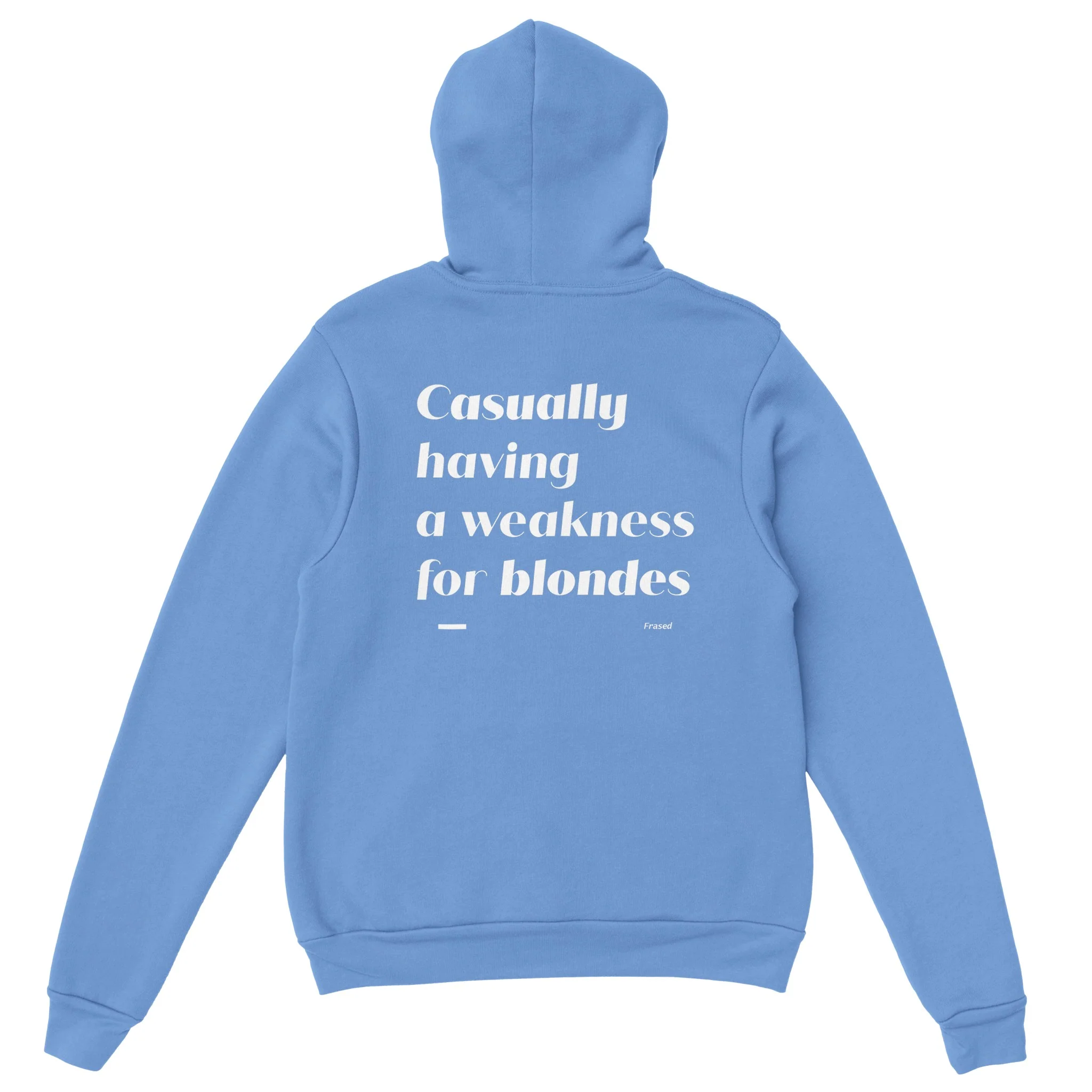 CASUALLY HAVING A WEAKNESS FOR BLONDES - HOODIE - Image 3