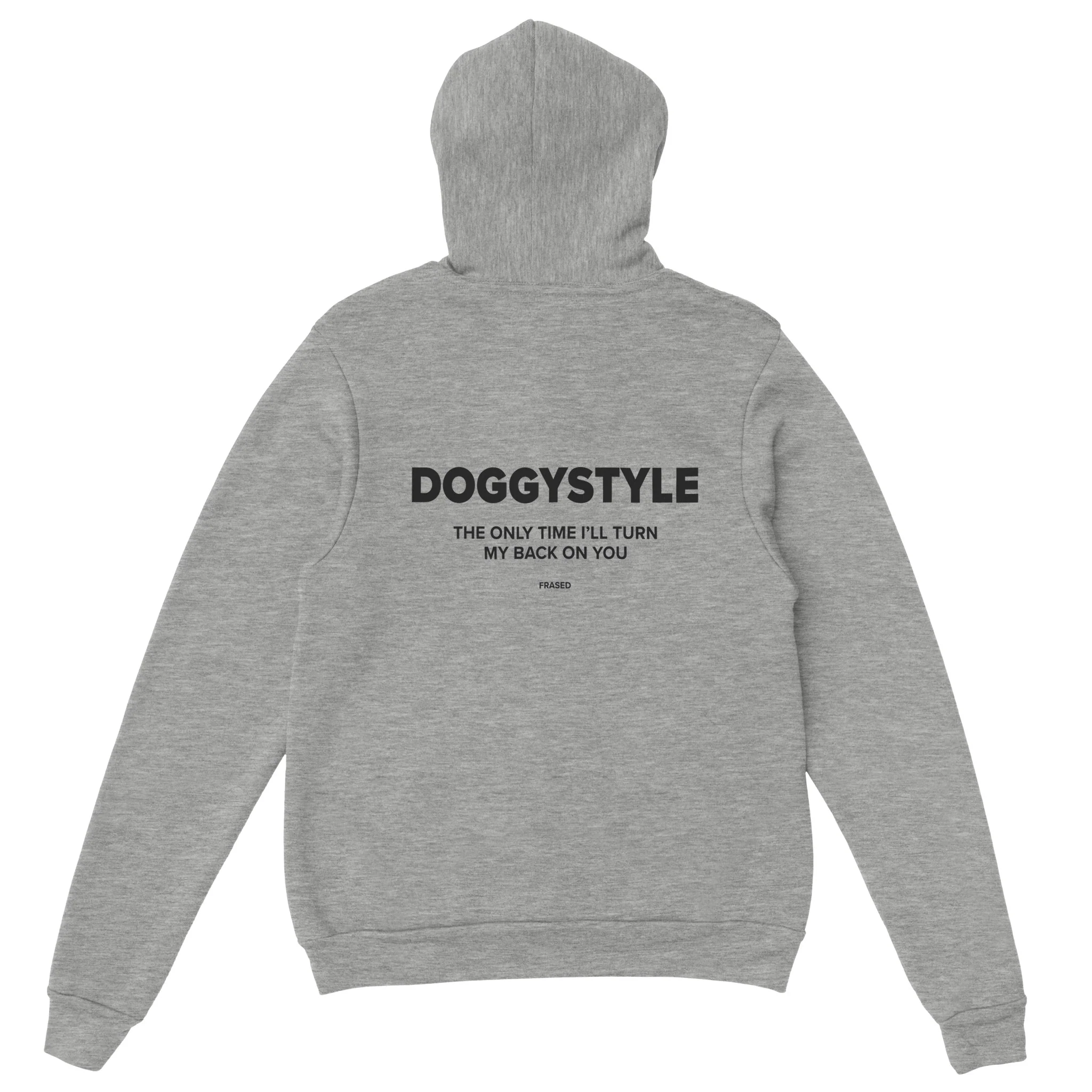 DOGGYSTYLE THE ONLY TIME I'LL TURN MY BACK ON YOU - HOODIE - Image 3