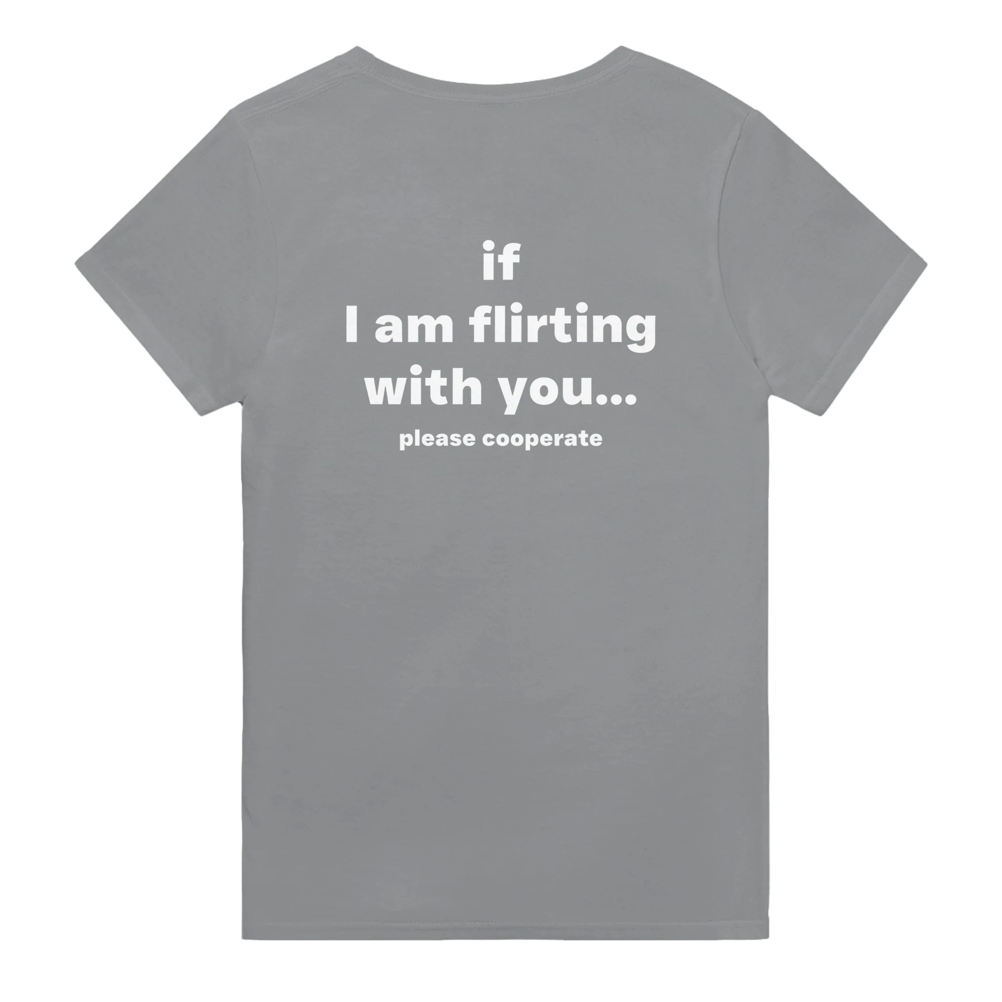 IF I AM FLIRTING WITH YOU... PLEASE COOPERATE - Image 6