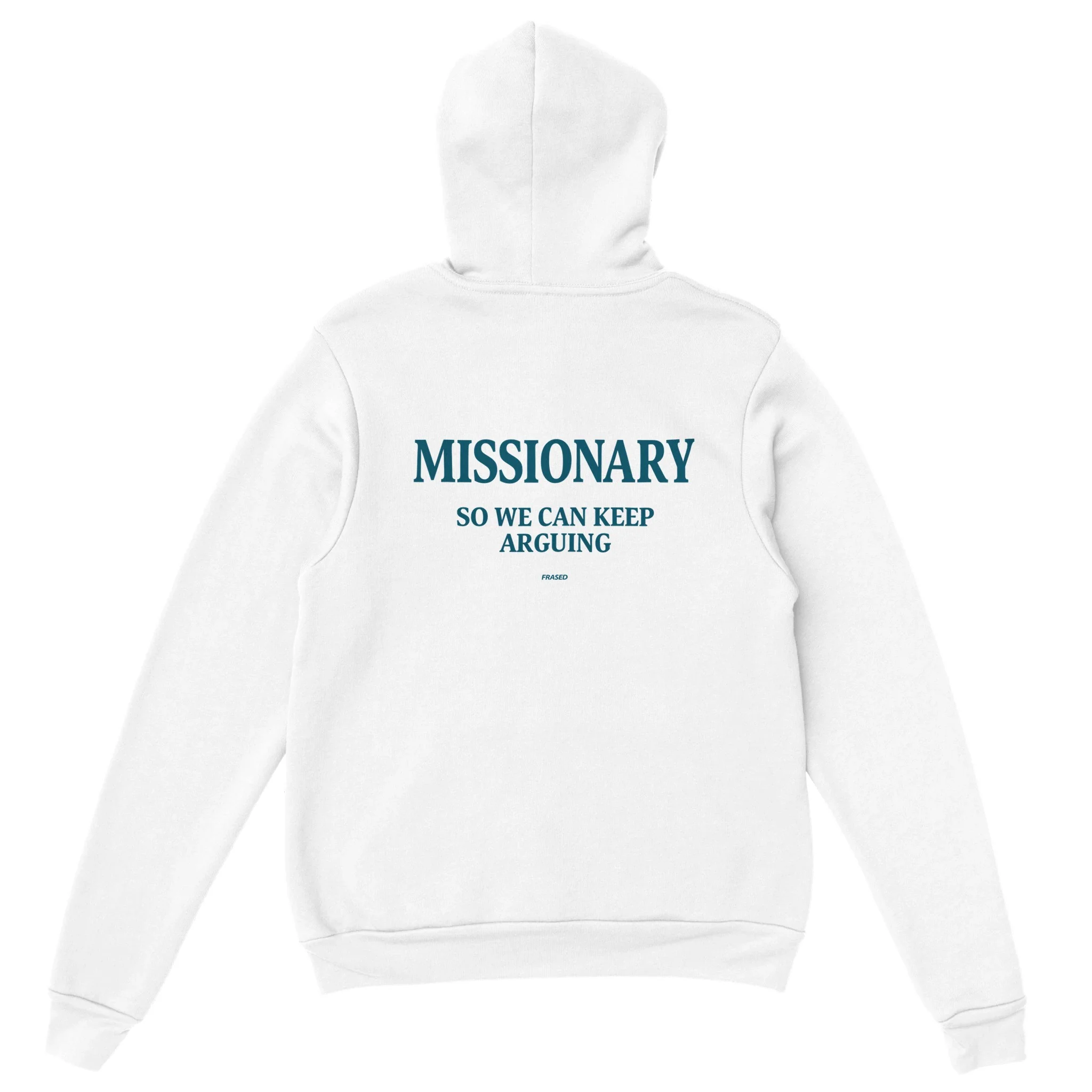 MISSIONARY SO WE CAN KEEP ARGUING - HOODIE - Image 4