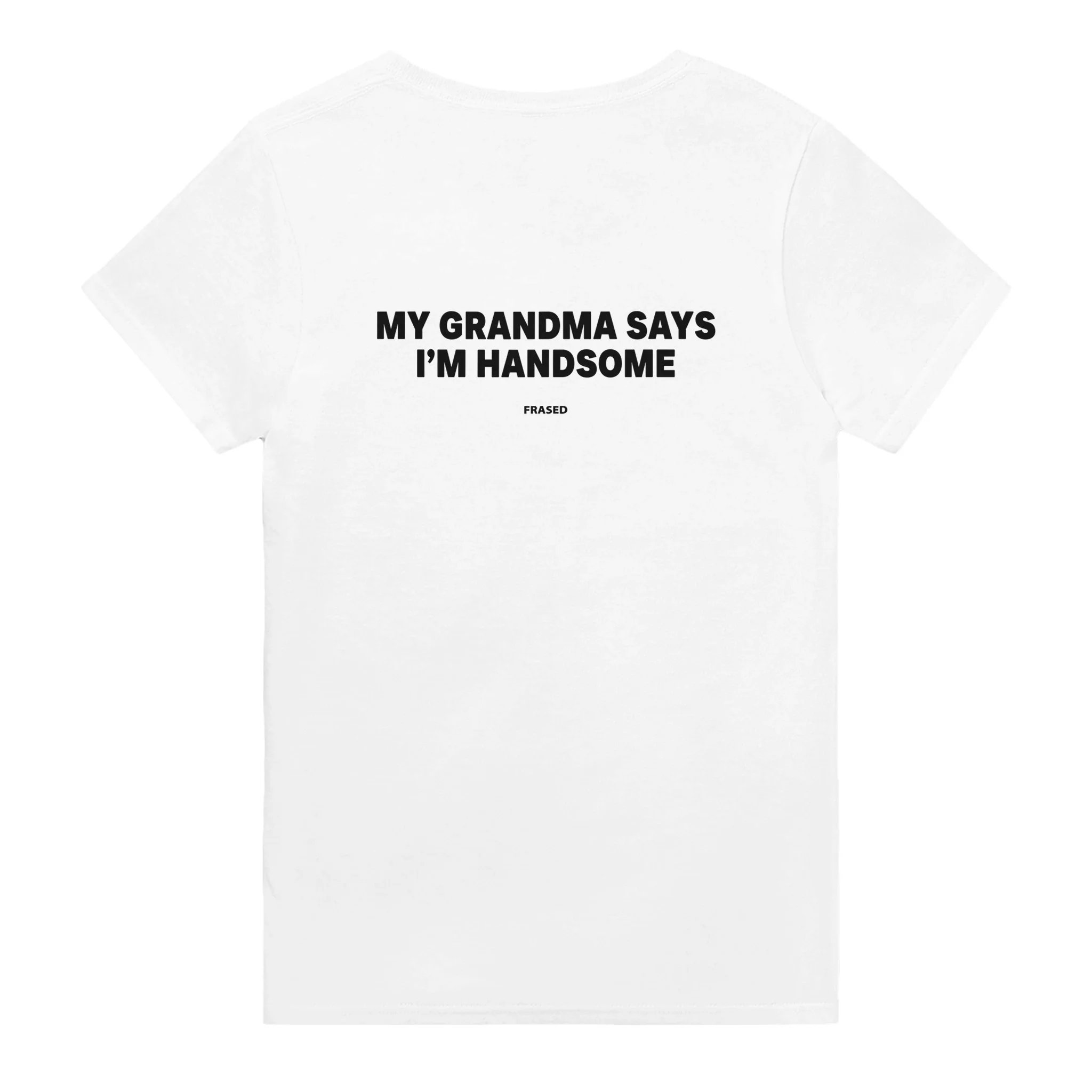 MY GRANDMA SAYS I'M HANDSOME - Image 2