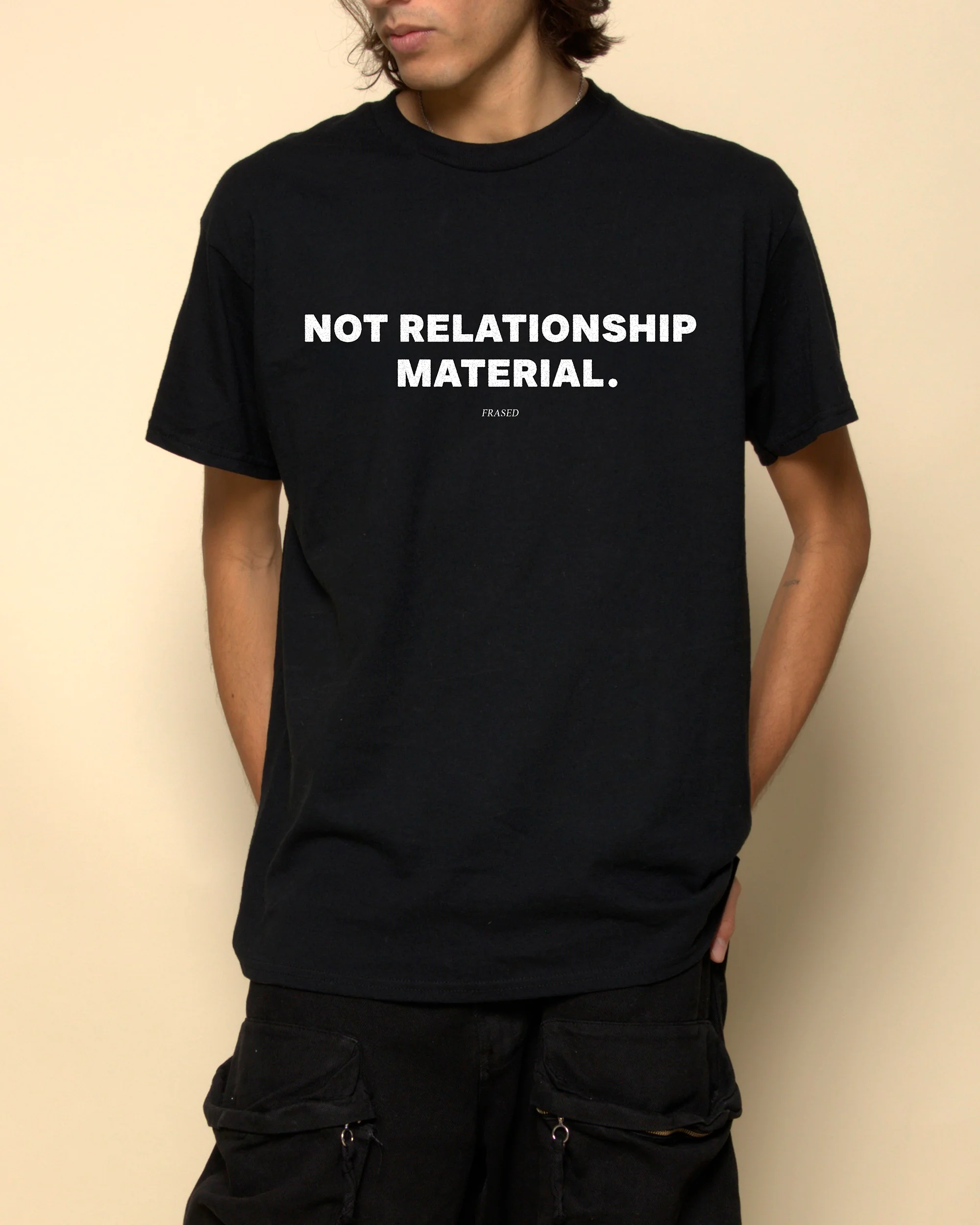 NOT RELATIONSHIP MATERIAL