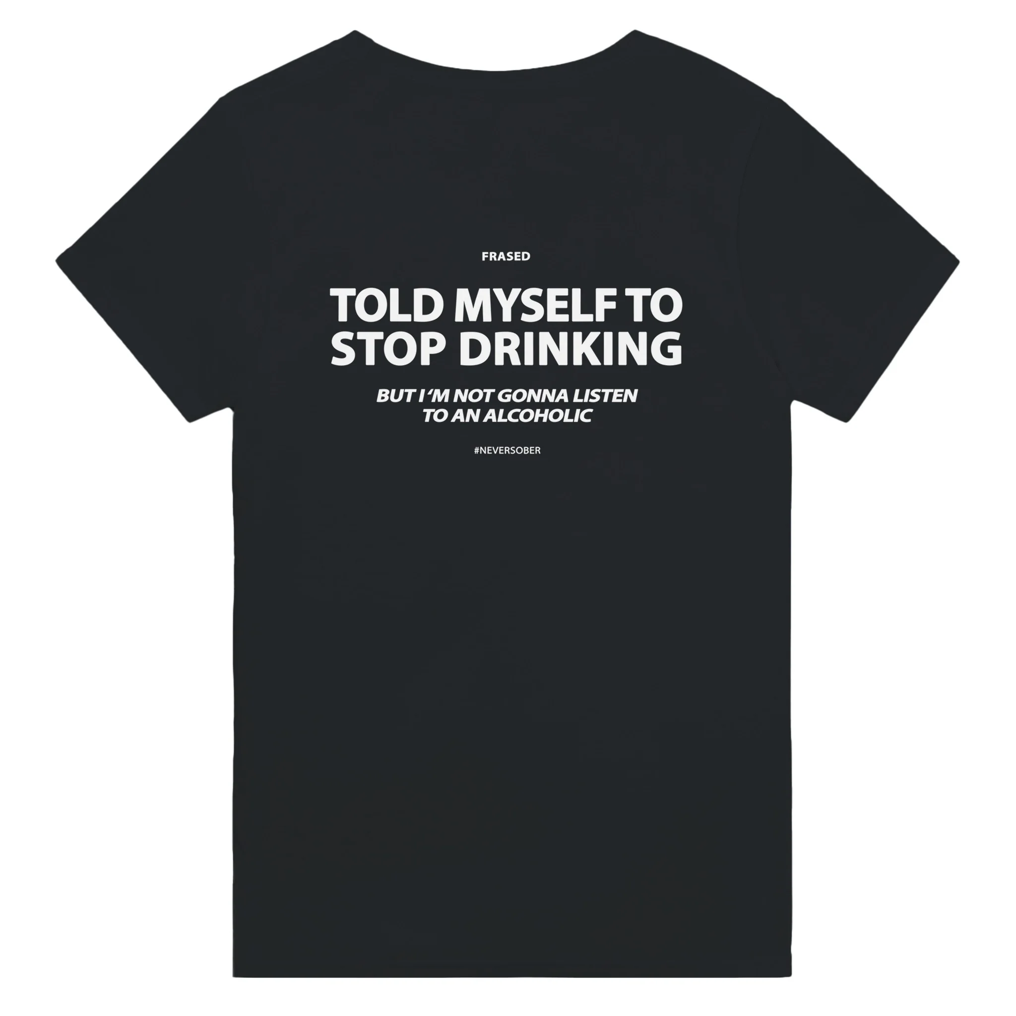 TOLD MYSELF TO STOP DRINKING. BUT I'M NOT GONNA LISTEN TO AN ALCOHOLIC - Image 6