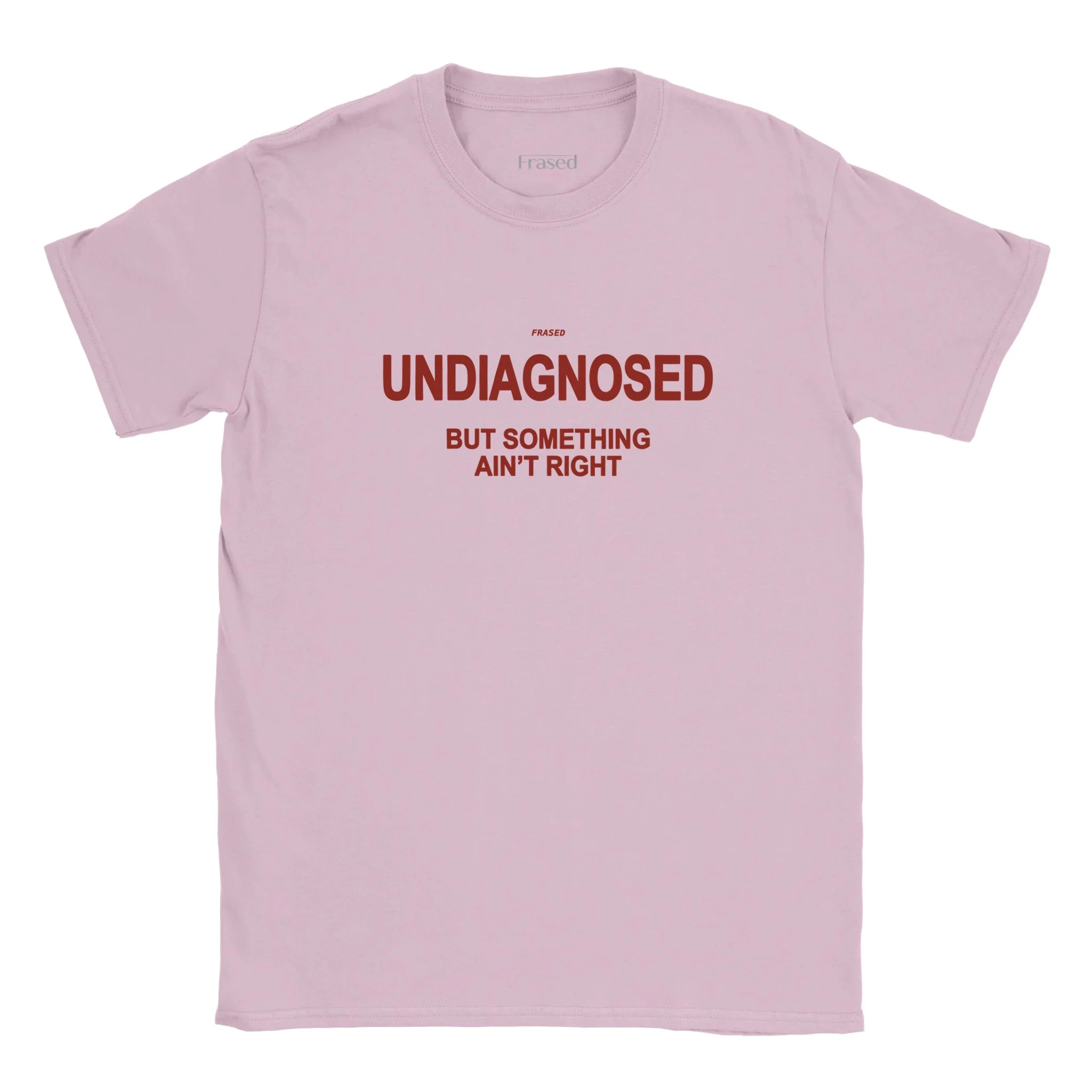 UNDIAGNOSED BUT SOMETHING AIN'T RIGHT - BABY TEE - Image 3