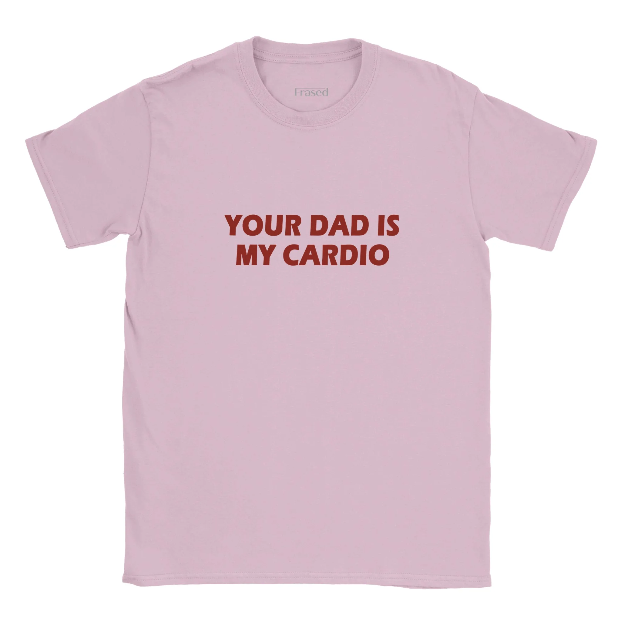 YOUR DAD IS MY CARDIO - Image 3