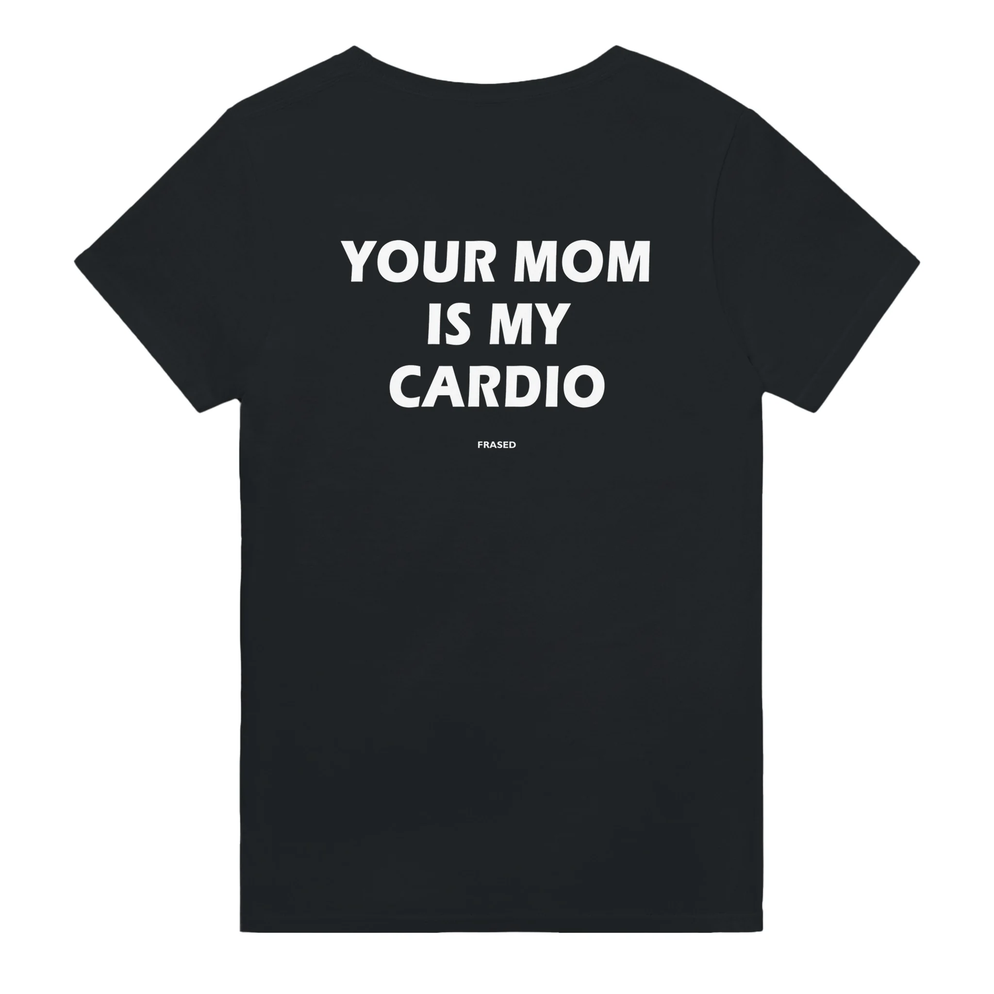 YOUR MOM IS MY CARDIO - Image 6